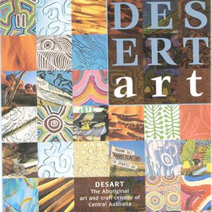 Desert Art: The Desart Directory of Central Australian Aboriginal Art and Craft Centres, Mary-Lou Nugent, Aboriginal art books
